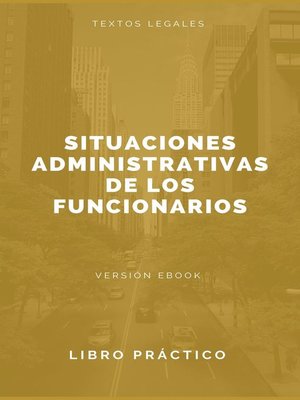 cover image of SITUACIONES ADMINISTRATIVAS DE LOS FUNCIONARIOS